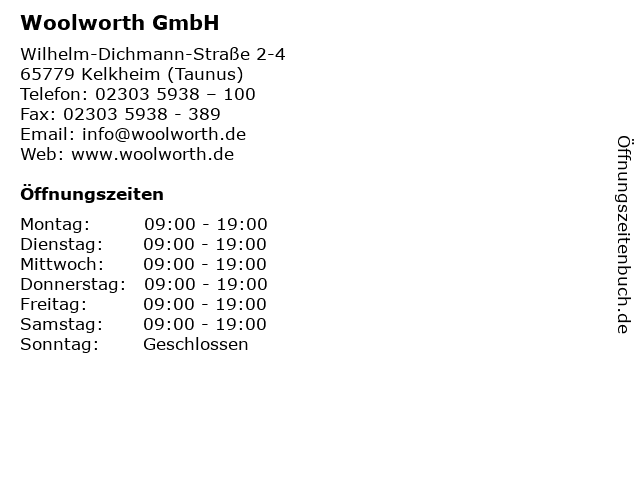Woolworth GmbH in Kelkheim (Taunus): Adresse und Öffnungszeiten