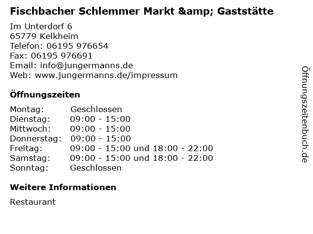 Fischbacher Schlemmer Markt & Gaststätte in Kelkheim: Adresse und Öffnungszeiten