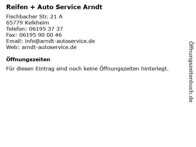 Reifen + Auto Service Arndt in Kelkheim: Adresse und Öffnungszeiten