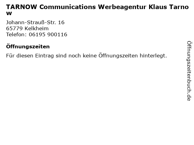 TARNOW Communications Werbeagentur Klaus Tarnow in Kelkheim: Adresse und Öffnungszeiten
