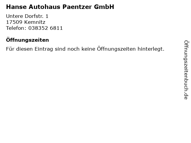 Hanse Autohaus Paentzer GmbH in Kemnitz: Adresse und Öffnungszeiten