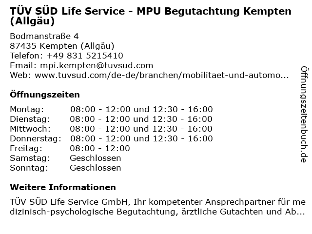 TÜV SÜD Life Service - MPU Begutachtung Kempten (Allgäu) in Kempten (Allgäu): Adresse und Öffnungszeiten