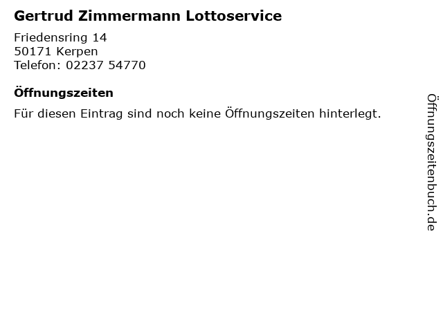 Gertrud Zimmermann Lottoservice in Kerpen: Adresse und Öffnungszeiten