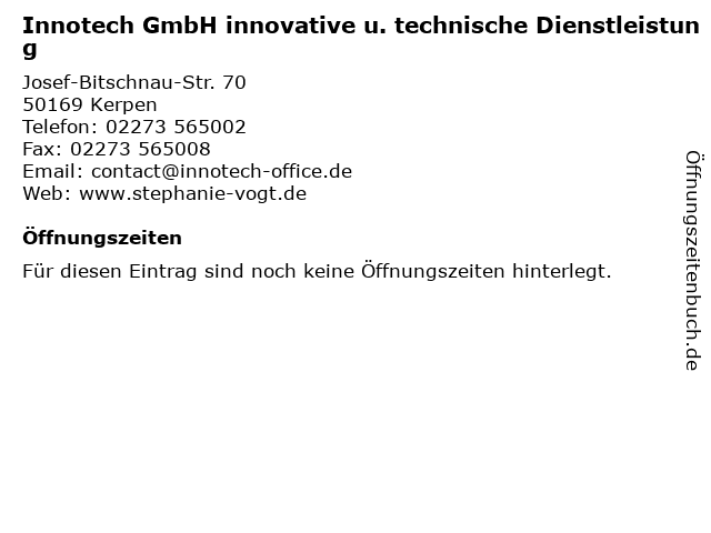 Innotech GmbH innovative u. technische Dienstleistung in Kerpen: Adresse und Öffnungszeiten