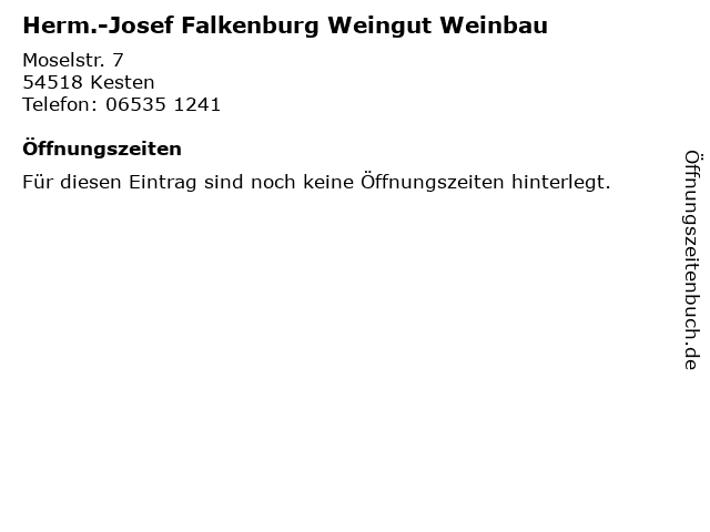 Herm.-Josef Falkenburg Weingut Weinbau in Kesten: Adresse und Öffnungszeiten