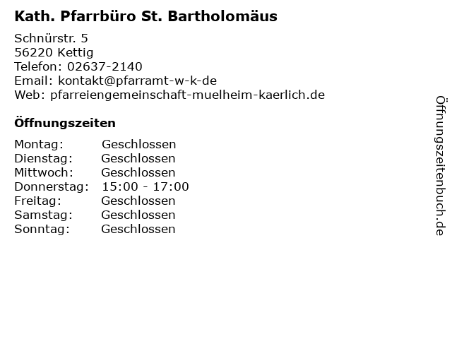 Kath. Pfarrbüro St. Bartholomäus in Kettig: Adresse und Öffnungszeiten