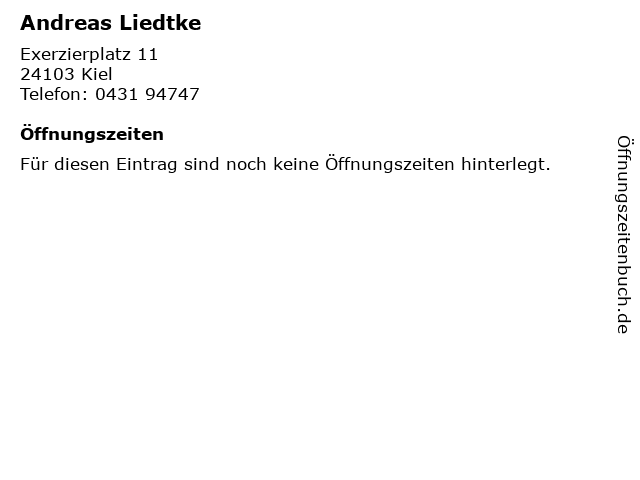 Andreas Liedtke in Kiel: Adresse und Öffnungszeiten