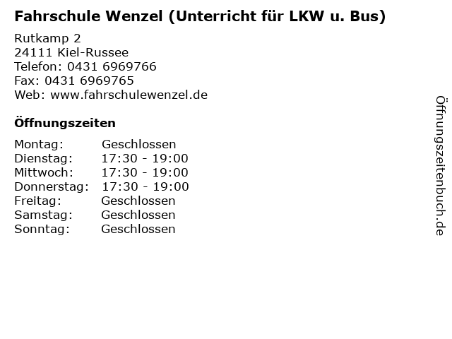 Fahrschule Wenzel (Unterricht für LKW u. Bus) in Kiel-Russee: Adresse und Öffnungszeiten