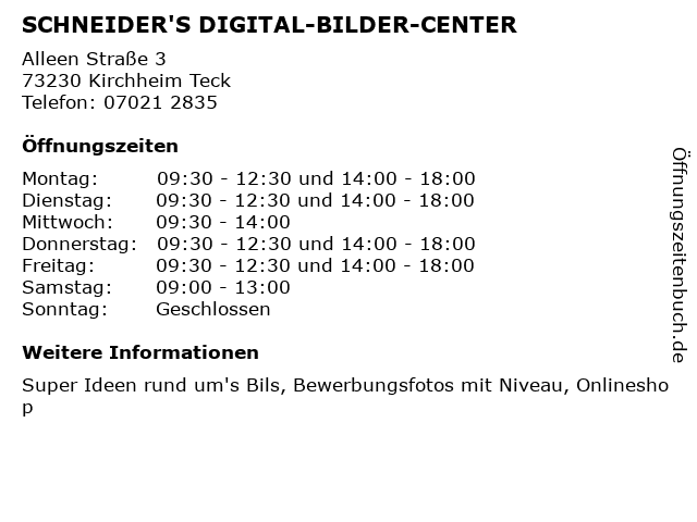 SCHNEIDER'S DIGITAL-BILDER-CENTER in Kirchheim Teck: Adresse und Öffnungszeiten