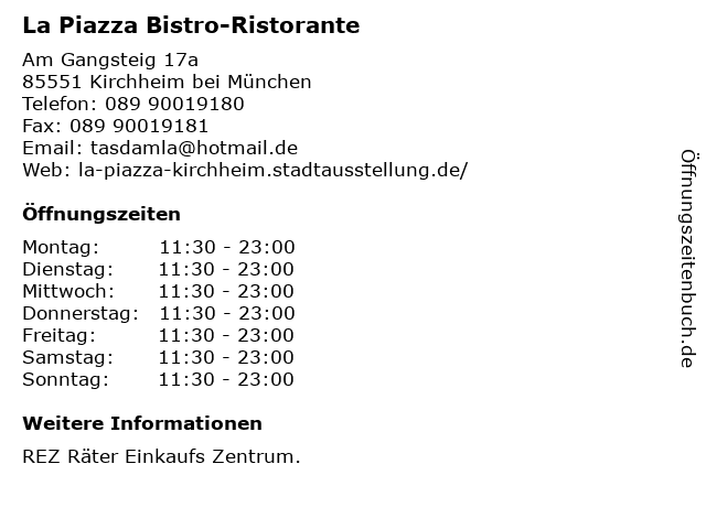 La Piazza Bistro-Ristorante in Kirchheim bei München: Adresse und Öffnungszeiten