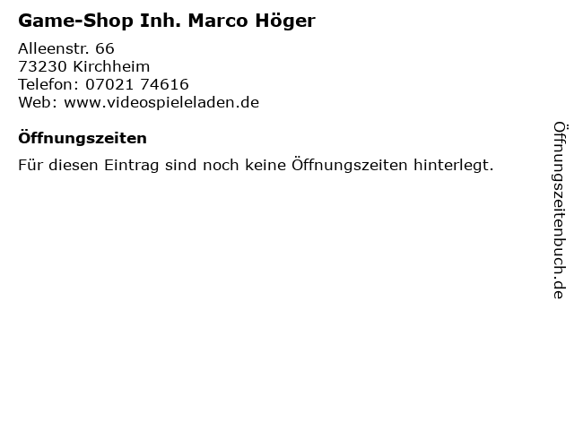 Game-Shop Inh. Marco Höger in Kirchheim: Adresse und Öffnungszeiten