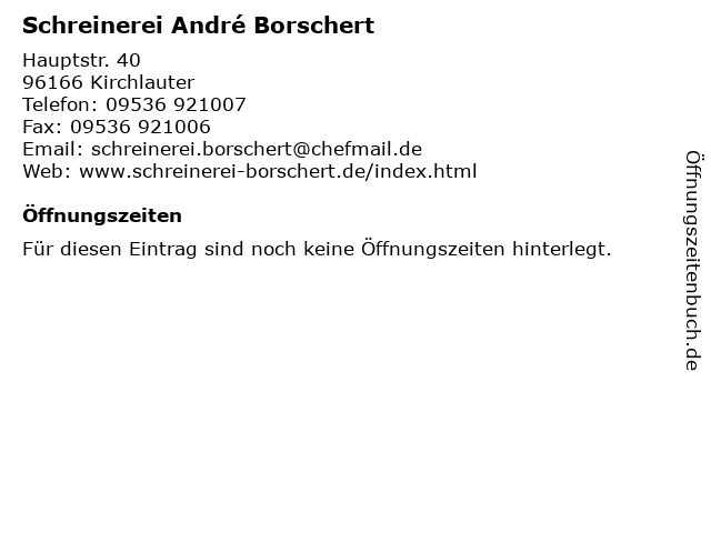 Schreinerei André Borschert in Kirchlauter: Adresse und Öffnungszeiten