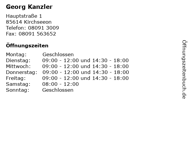 Georg Kanzler in Kirchseeon: Adresse und Öffnungszeiten