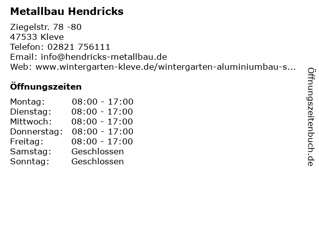 Metallbau Hendricks in Kleve: Adresse und Öffnungszeiten