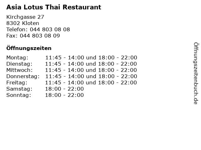 Asia Lotus Thai Restaurant in Kloten: Adresse und Öffnungszeiten