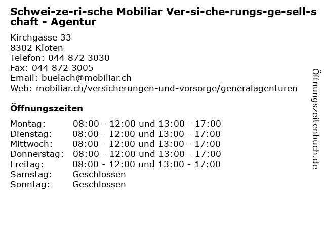 Schwei­ze­ri­sche Mobiliar Ver­si­che­rungs­ge­sell­schaft - Agentur in Kloten: Adresse und Öffnungszeiten