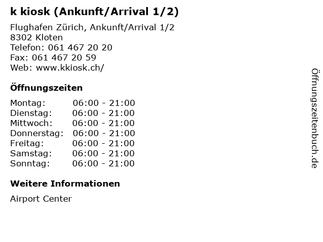 k kiosk (Ankunft/Arrival 1/2) in Kloten: Adresse und Öffnungszeiten