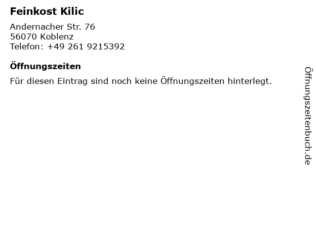 Feinkost Kilic in Koblenz: Adresse und Öffnungszeiten