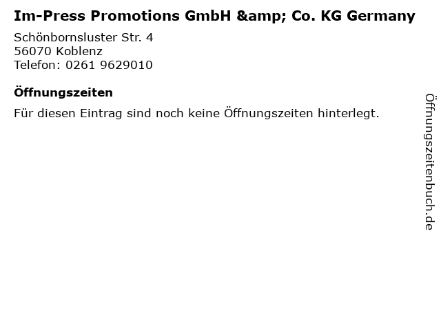 Im-Press Promotions GmbH & Co. KG Germany in Koblenz: Adresse und Öffnungszeiten