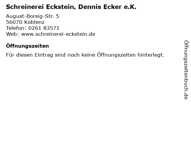 Schreinerei Eckstein, Dennis Ecker e.K. in Koblenz: Adresse und Öffnungszeiten