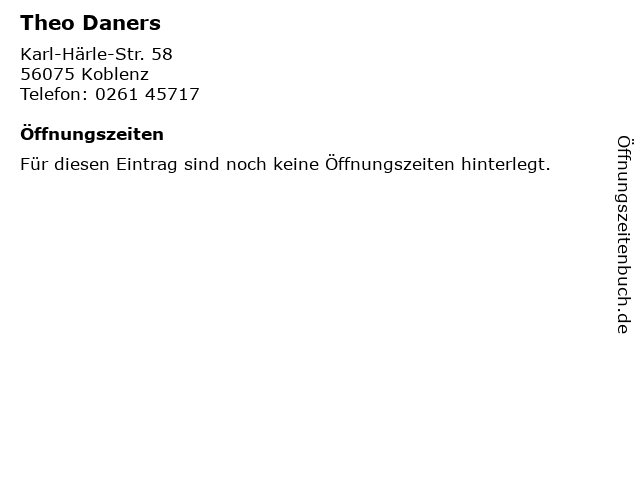 Theo Daners in Koblenz: Adresse und Öffnungszeiten