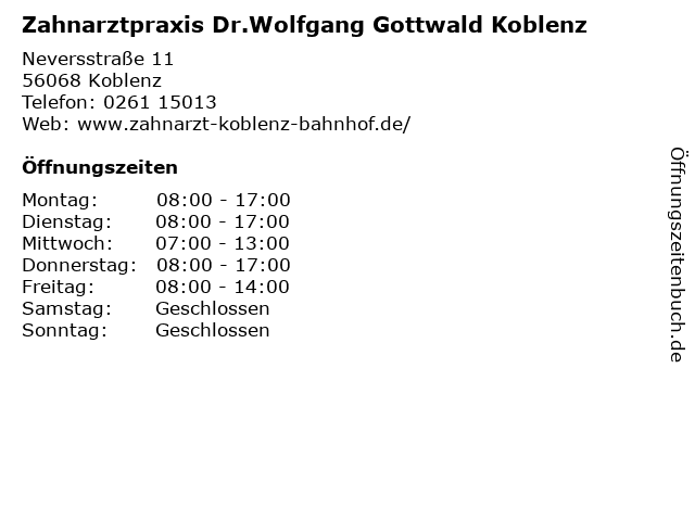 Zahnarztpraxis Dr.Wolfgang Gottwald Koblenz in Koblenz: Adresse und Öffnungszeiten