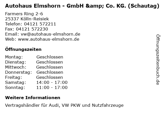 Autohaus Elmshorn - GmbH & Co. KG. (Schautag) in Kölln-Reisiek: Adresse und Öffnungszeiten