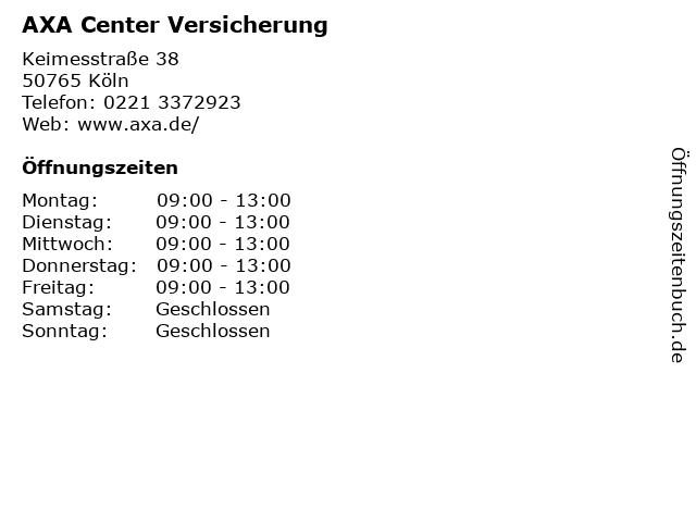 AXA Center Versicherung in Köln: Adresse und Öffnungszeiten