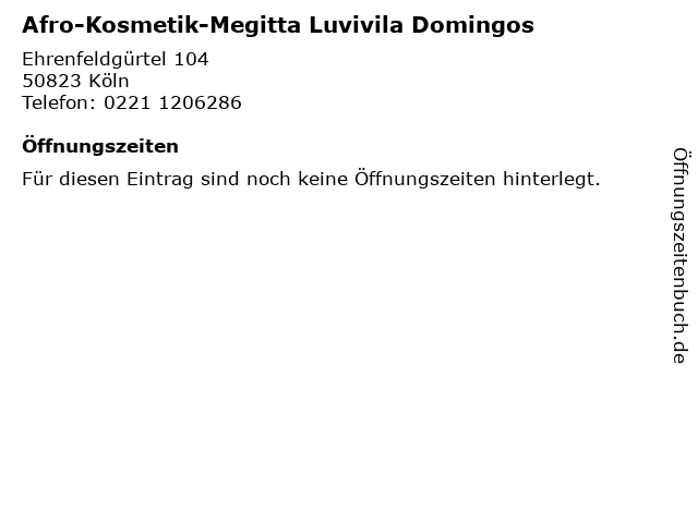 Afro-Kosmetik-Megitta Luvivila Domingos in Köln: Adresse und Öffnungszeiten