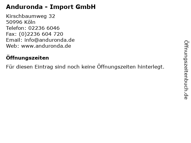 Anduronda - Import GmbH in Köln: Adresse und Öffnungszeiten