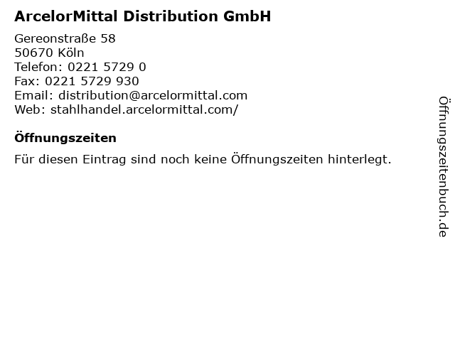 ArcelorMittal Distribution GmbH in Köln: Adresse und Öffnungszeiten