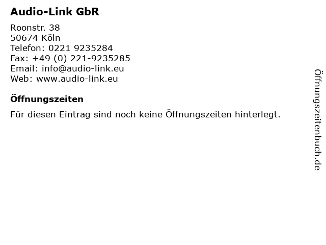 Audio-Link GbR in Köln: Adresse und Öffnungszeiten