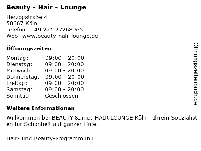 Beauty - Hair - Lounge in Köln: Adresse und Öffnungszeiten