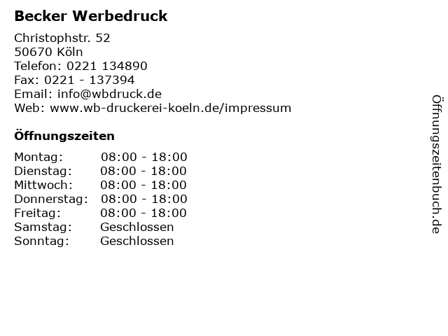 Becker Werbedruck in Köln: Adresse und Öffnungszeiten