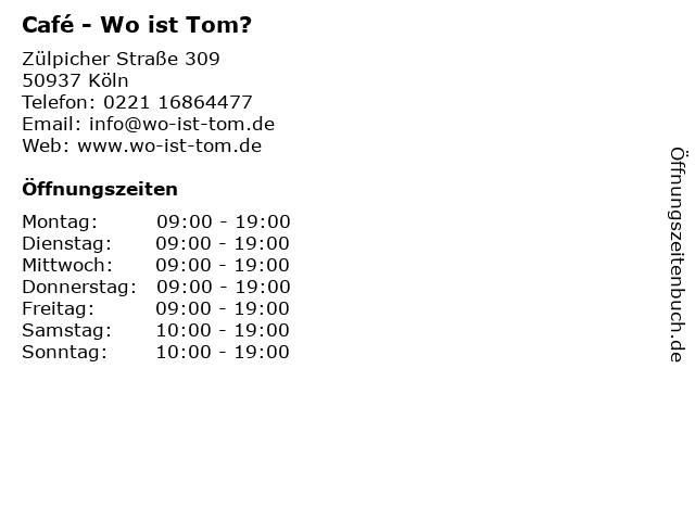 Café - Wo ist Tom? in Köln: Adresse und Öffnungszeiten