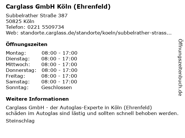 Carglass GmbH Köln (Ehrenfeld) in Köln: Adresse und Öffnungszeiten