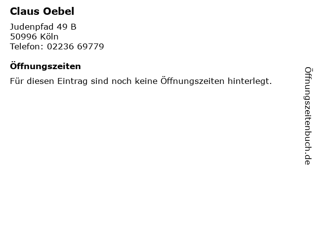 Claus Oebel in Köln: Adresse und Öffnungszeiten