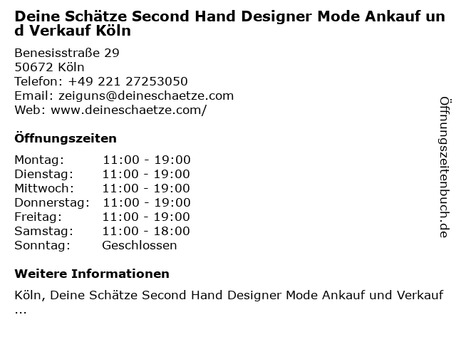 Deine Schätze Second Hand Designer Mode Ankauf und Verkauf Köln in Köln: Adresse und Öffnungszeiten