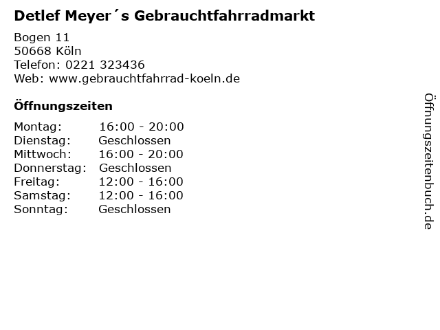 ᐅ Offnungszeiten Detlef Meyer S Gebrauchtfahrradmarkt Bogen 11 In Koln