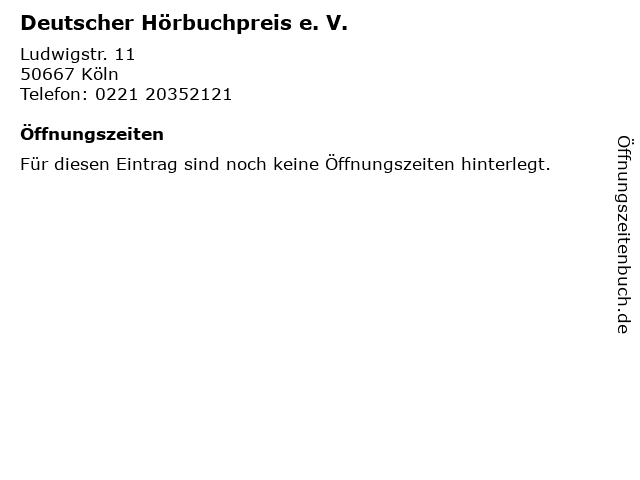 Deutscher Hörbuchpreis e. V. in Köln: Adresse und Öffnungszeiten