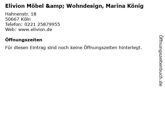Elivion Möbel & Wohndesign, Marina König in Köln: Adresse und Öffnungszeiten
