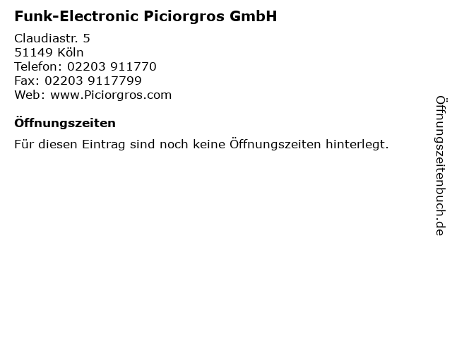 Funk-Electronic Piciorgros GmbH in Köln: Adresse und Öffnungszeiten