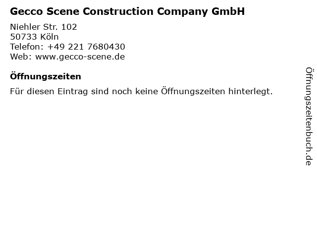 Gecco Scene Construction Company GmbH in Köln: Adresse und Öffnungszeiten