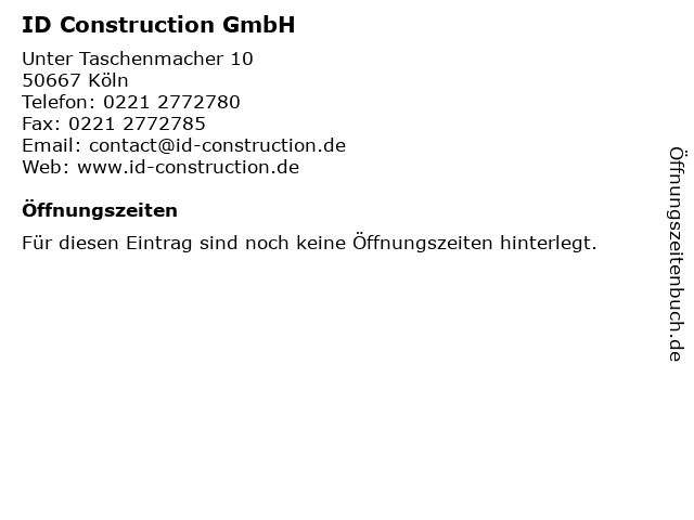 ID Construction GmbH in Köln: Adresse und Öffnungszeiten