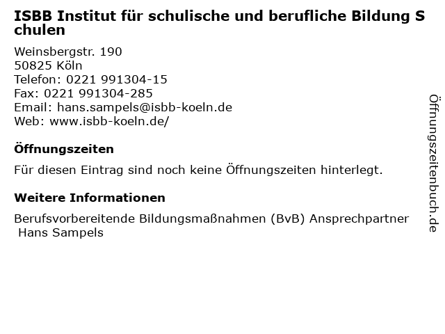 ISBB Institut für schulische und berufliche Bildung Schulen in Köln: Adresse und Öffnungszeiten
