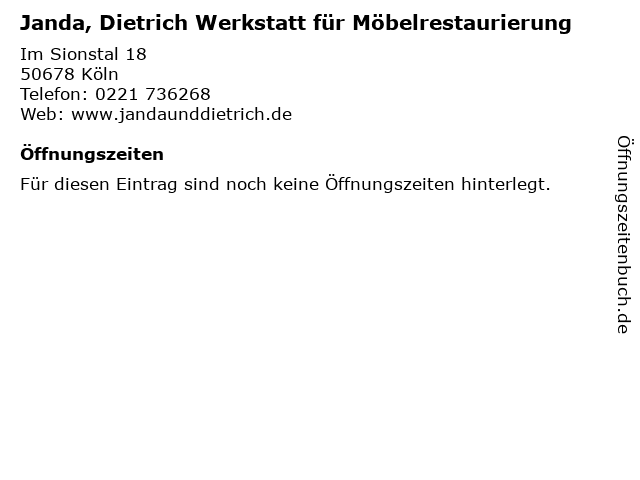 Janda, Dietrich Werkstatt für Möbelrestaurierung in Köln: Adresse und Öffnungszeiten