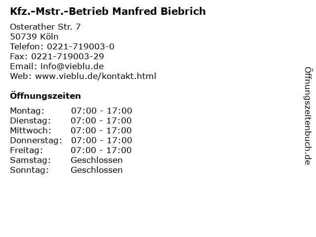 Kfz.-Mstr.-Betrieb Manfred Biebrich in Köln: Adresse und Öffnungszeiten
