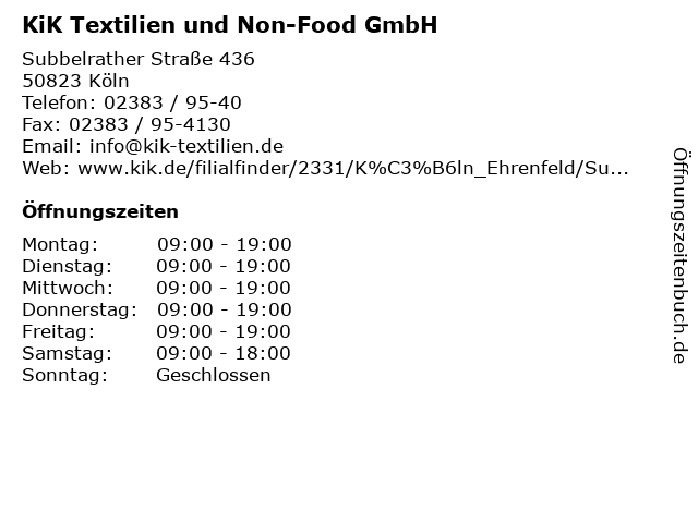 KiK Textilien und Non-Food GmbH in Köln: Adresse und Öffnungszeiten