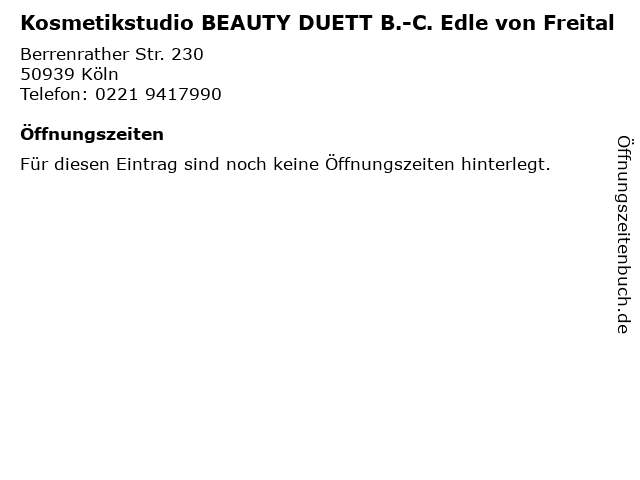 Kosmetikstudio BEAUTY DUETT B.-C. Edle von Freital in Köln: Adresse und Öffnungszeiten