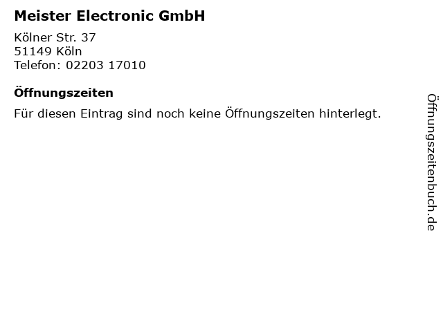Meister Electronic GmbH in Köln: Adresse und Öffnungszeiten